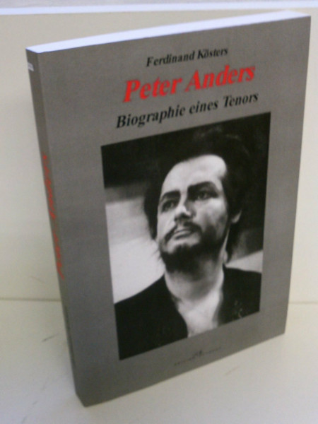 Peter Anders: Biographie eines Tenors