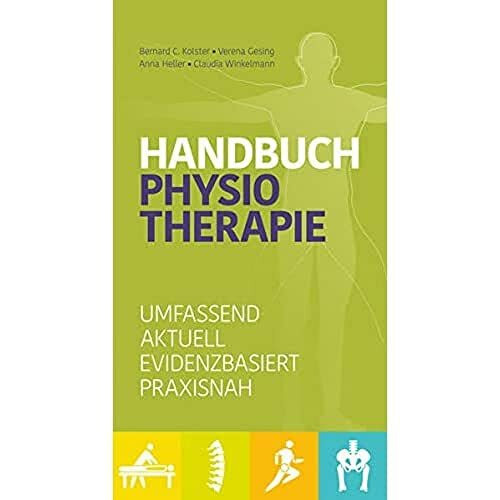 Handbuch Physiotherapie: Umfassend, aktuell, evidenzbasiert, praxisnah