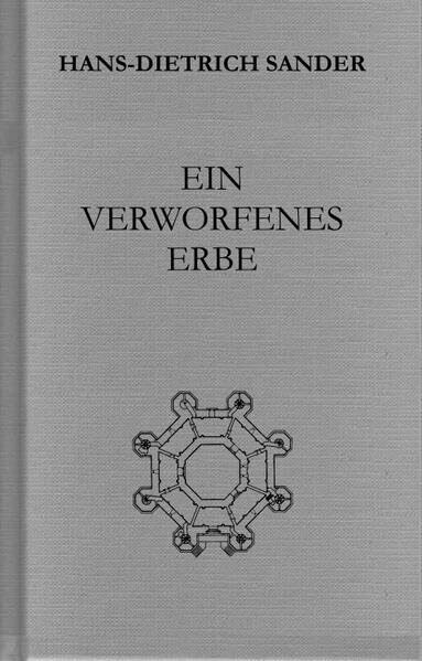 Ein verworfenes Erbe