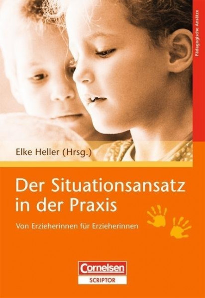 Der Situationsansatz in der Praxis