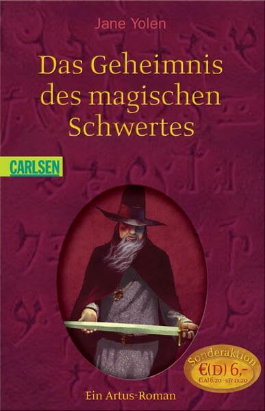 Das Geheimnis des magischen Schwertes (CarlsenTaschenBücher)