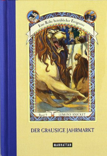 Der grausige Jahrmarkt (Eine Reihe betrüblicher Ereignisse, Band 9): Der Grausige Jahrmarkt (9)