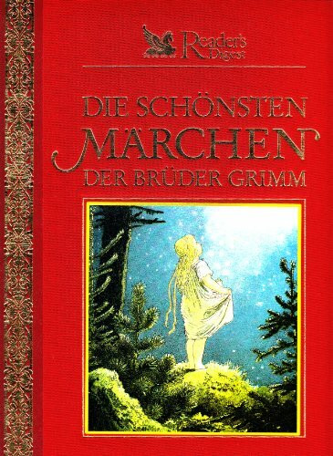 Die schönsten Märchen der Brüder Grimm