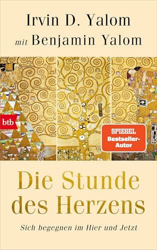 Die Stunde des Herzens: Sich begegnen im Hier und Jetzt - SPIEGEL-Bestseller-Autor