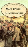 Mary Barton: A Tale of Manchester Life (Penguin Popular Classics)