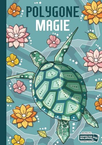 Polygone Magie: Das etwas andere Malbuch mit 55 tollen polygonen Tieren für Kinder ab 10+ Jahren zum Ausmalen und als Kopiervorlage für PädagogInnen.