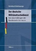 Der deutsche Militärattachédienst