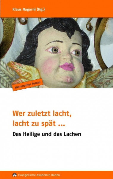 Wer zuletzt lacht, lacht zu spät ...