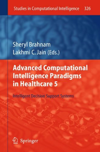 Advanced Computational Intelligence Paradigms in Healthcare 5: Intelligent Decision Support Systems (Studies in Computational Intelligence, Band 326)
