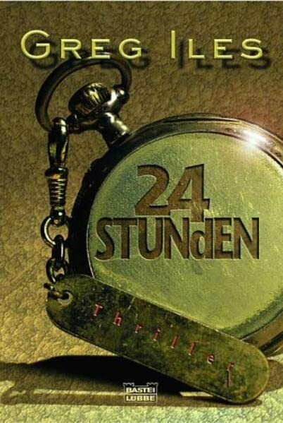 24 Stunden: Thriller (Allgemeine Reihe. Bastei Lübbe Taschenbücher)