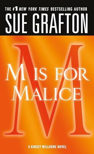 "m" Is for Malice: A Kinsey Millhone Novel