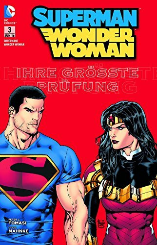 Superman / Wonder Woman: Bd. 3: Ihre größte Prüfung