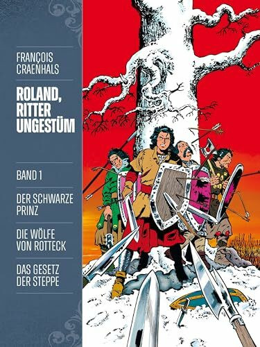 Roland, Ritter Ungestüm 1: Neue Edition (Roland, Ritter Ungestüm Neue Edition)