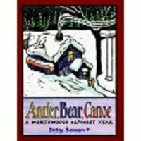 Antler, Bear, Canoe: A Northwoods Alphabet Year
