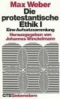 Die protestantische Ethik I: Eine Aufsatzsammlung