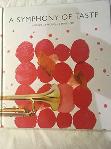 A Symphony of Taste - Commemorating the 30Th Anniversary of the Singapore Symphony Orchestra
