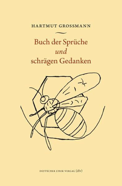 Buch der Sprüche und schrägen Gedanken (deutscher lyrik verlag)
