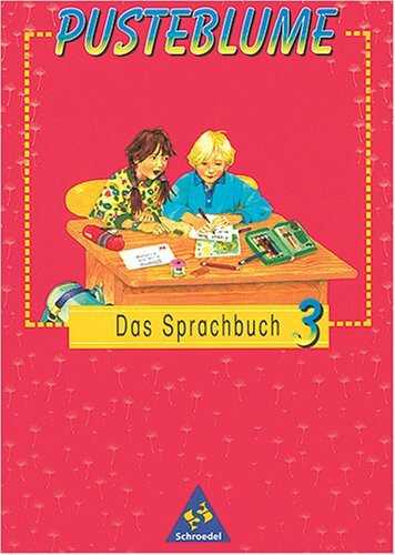Pusteblume. Das Sprachbuch / Ausgabe West: Schülerband 3