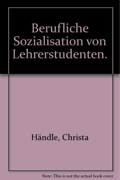 Berufliche Sozialisation von Lehrerstudenten.