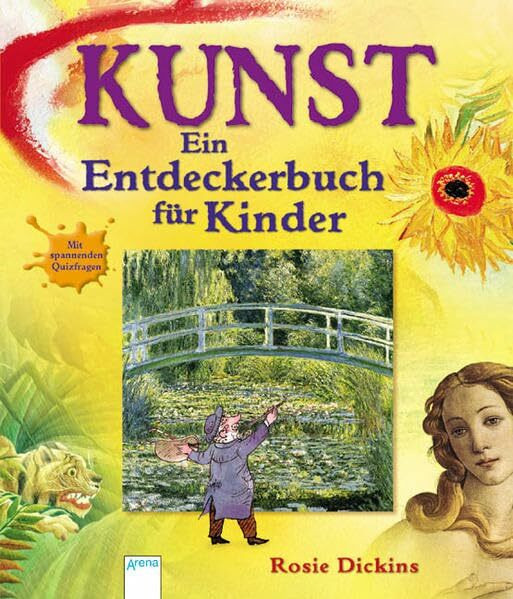 Kunst - Ein Entdeckerbuch für Kinder: Mit spannenden Quizfragen