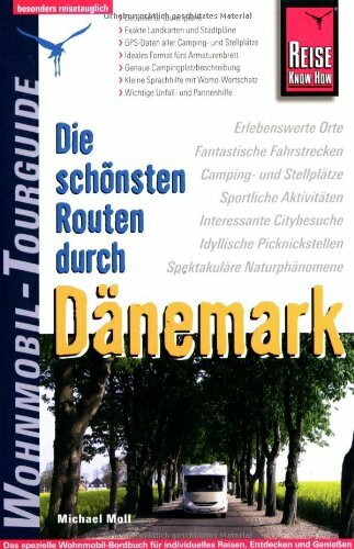 Dänemark, Die schönsten Routen durch (Wohnmobil-Tourguide)