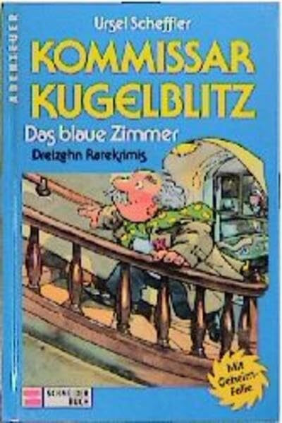 Kommissar Kugelblitz. Grossdruck: Kommissar Kugelblitz, Bd.6, Das blaue Zimmer
