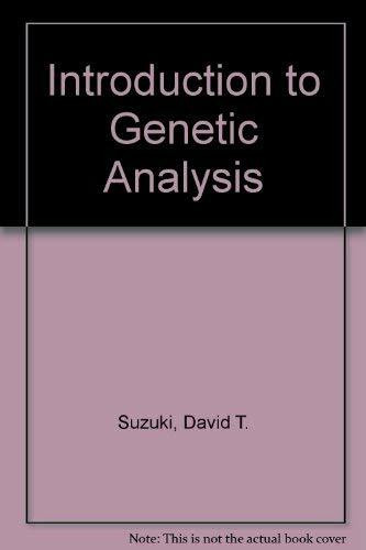 Introduction to Genetic Analysis