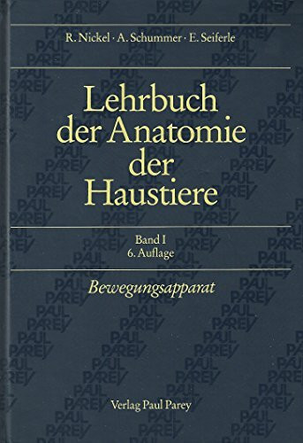 Lehrbuch der Anatomie der Haustiere: Bewegungsapparat