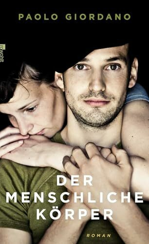 Der menschliche Körper: Roman. Deutsche Erstausgabe
