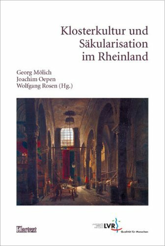 Klosterkultur und Säkularisation im Rheinland