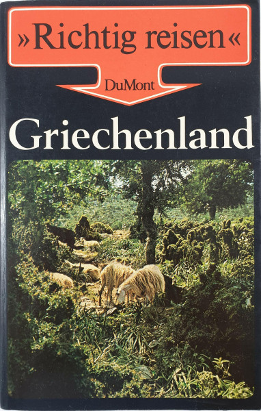 Griechenland 1: Delphi, Athen, Peloponnes und Inseln (DuMont Richtig Reisen)