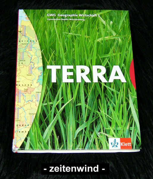 TERRA GWG Geographie-Wirtschaft für Gymnasien in Baden-Württemberg / Schülerbuch 5. Schuljahr