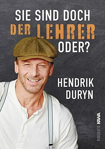 Sie sind doch DER LEHRER, oder?: Shortcuts in die Seele. Eine Doku-Dramedy. 12 Episoden in 3 Akten