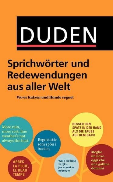 Sprichwörter und Redewendungen aus aller Welt: Wo es Katzen und Hunde regnet