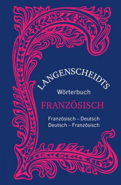 Langenscheidts Wörterbuch Französisch - Sonderausgabe