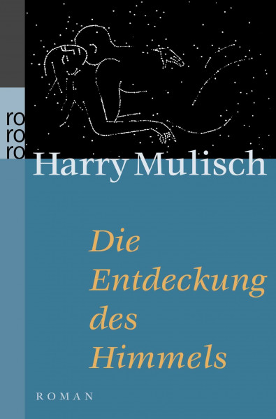 Die Entdeckung des Himmels: Roman