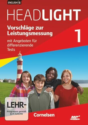English G Headlight - Allgemeine Ausgabe: English G Headlight|NULL|Allgemeine Ausgabe|Band 1: 5. Schuljahr|Vorschläge zur Leistungsmessung|Mit ... Tests|CD-Extra|Audio-Dateien auch als MP3