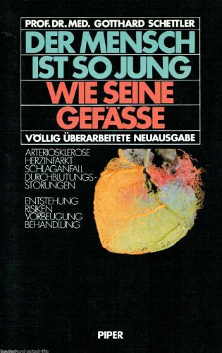 Der Mensch ist so jung wie seine Gefäße