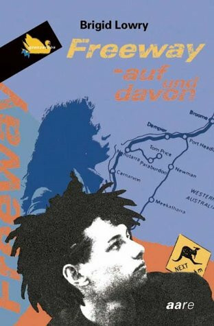 Freeway, auf und davon: Aus d. Engl. v. Ursula Schmidt-Steinbach