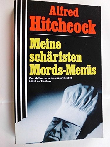 Meine schärfsten Mords-Menüs