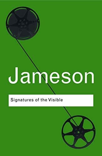 Signatures of the Visible (Routledge Classics )