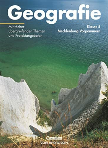 Geografie, Ausgabe Realschule Mecklenburg-Vorpommern, Lehrbuch Klasse 5: Schulbuch (Geografie: Mecklenburg-Vorpommern)