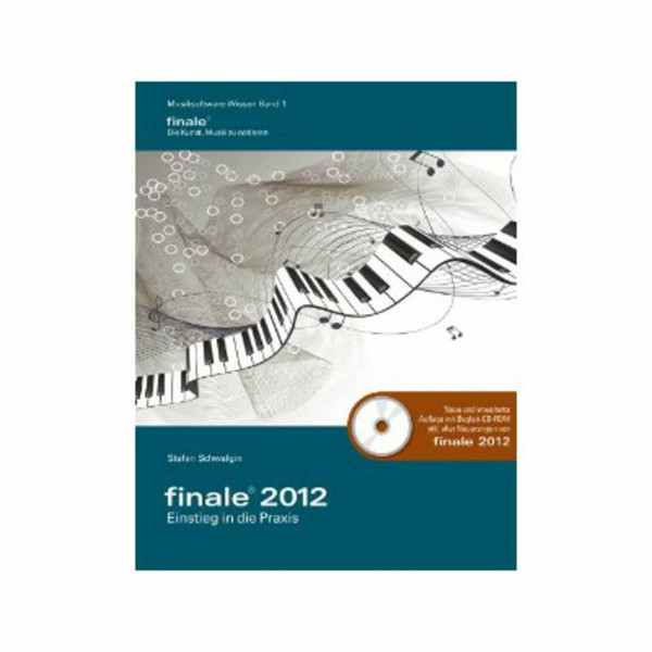 Finale 2012 - Einstieg in die Praxis, m. CD-ROM