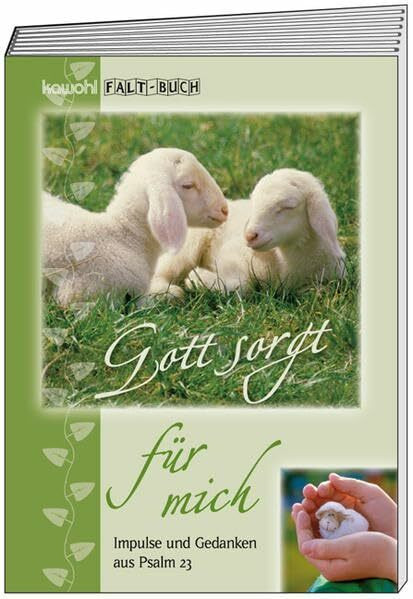Gott sorgt für mich: Kawohl-Falt-Buch