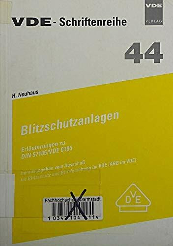 Blitzschutzanlagen, Erläuterungen zu DIN 57 185/VDE 0185: Hrsg. v. d. Arb.-Gem. f. Blitzschutz u. Blitzableiterbau (ABB).