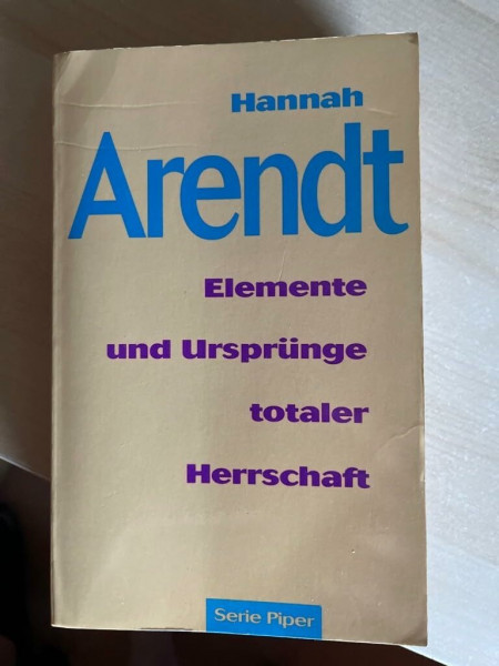 Elemente und Ursprünge totaler Herrschaft: Antisemitismus, Imperialismus, Totalitarismus (Piper Taschenbuch)