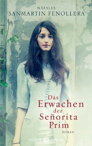 Das Erwachen der Senorita Prim: Roman