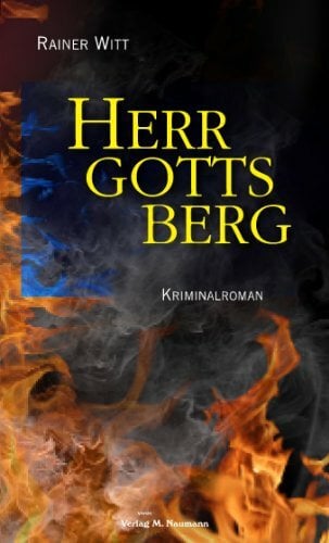 Herrgottsberg: Darmstadt-Krimi: Kriminalroman Herrgottsberg: Darmstadt-Krimi: Kriminalroman