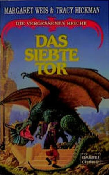 Die vergessenen Reiche / Das siebte Tor: Die Vergessenen Reiche, Bd. 7 (Fantasy. Bastei Lübbe Taschenbücher)