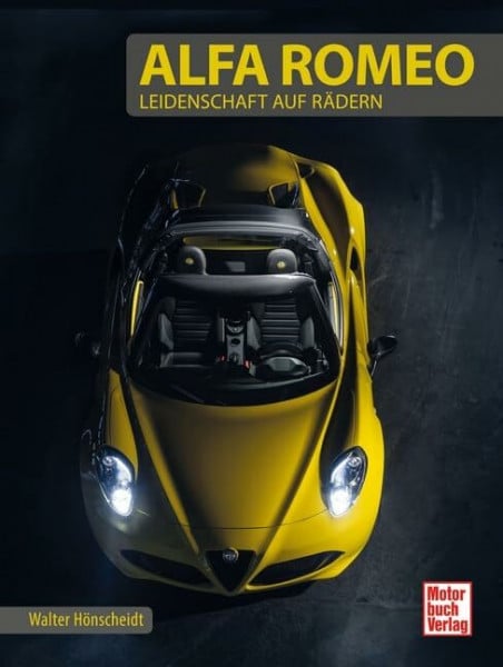Alfa Romeo: Leidenschaft auf Rädern